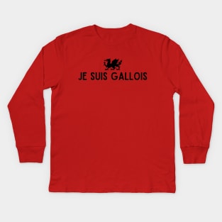 Je Suis Gallois, Wales in France Kids Long Sleeve T-Shirt